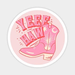 Yeehaw | Pink Cowboy Boot Cowgirl Boots YEE HAW Magnet